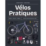 Velos-pratiques-Equiper-Entretenir-Reparer-Devenir-autonome-avec-son-velo Livre vélos pratiques